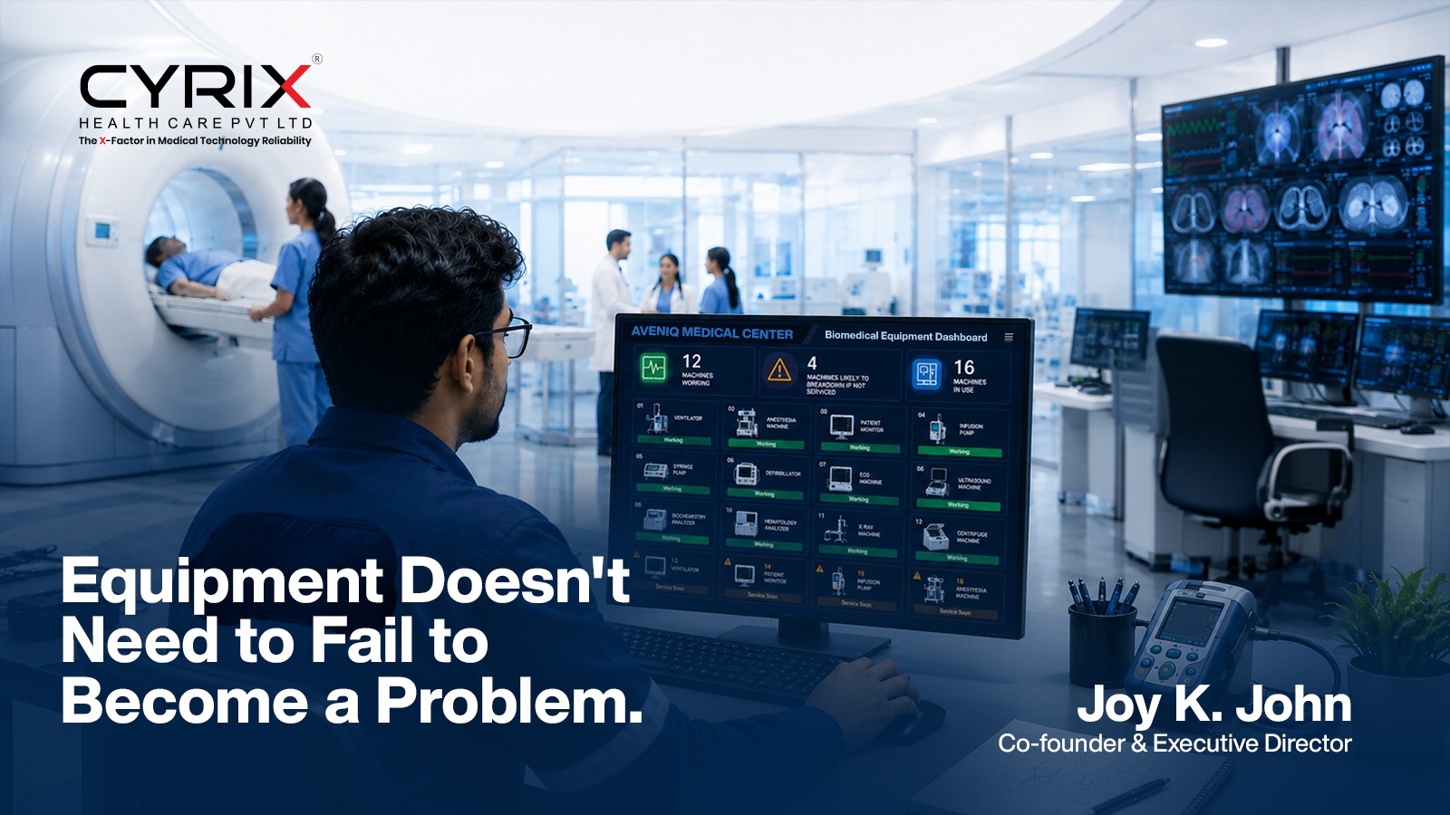 Equipment Doesn't Need to Fail to Become a Problem.